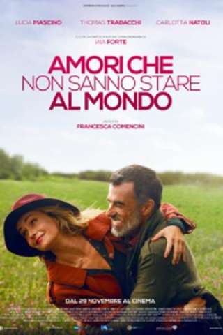 Amori che non sanno stare al mondo [HD] (2017 CB01)