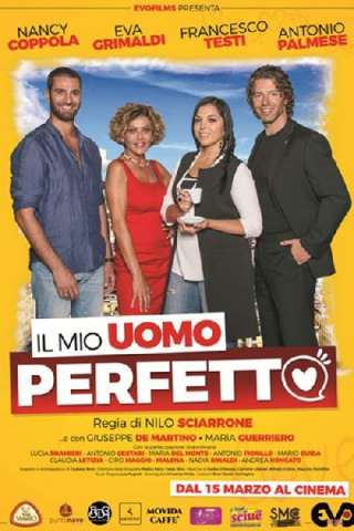 Il mio uomo perfetto [HD] (2018 CB01)