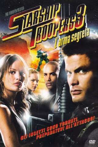 Starship Troopers 3 - L'arma segreta [HD] (2008 CB01)