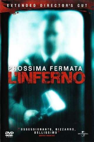 Prossima fermata: l'inferno [HD] (2008 CB01)