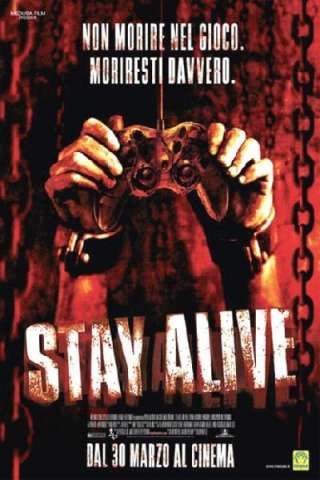 Stay Alive [HD] (2006 CB01)