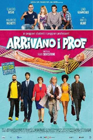 Arrivano i prof [HD] (2018 CB01)