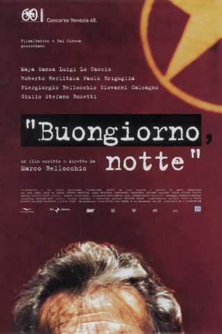 Buongiorno, notte [HD] (2003 CB01)