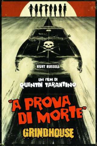 Grindhouse - A prova di morte [HD] (2007 CB01)