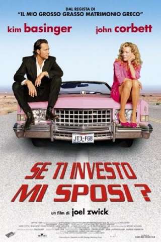 Se ti investo mi sposi? [HD] (2004 CB01)