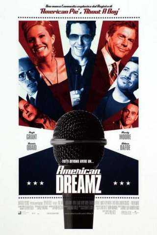 American Dreamz [HD] (2006 CB01)