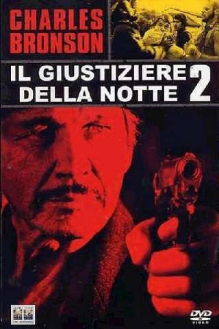 Il giustiziere della notte 2 [HD] (1982 CB01)