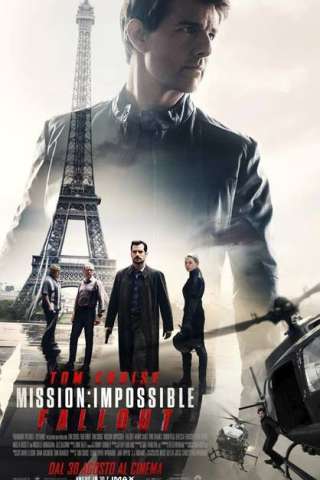 Mission: Impossible - Fallout [HD] (2018 CB01)