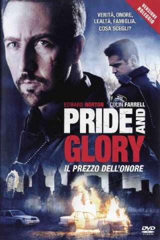 Pride and Glory - Il prezzo dell'onore [HD] (2008 CB01)