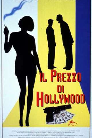 Il prezzo di Hollywood [HD] (1994 CB01)