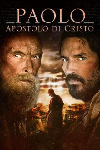 Paolo, apostolo di Cristo [HD] (2018 CB01)