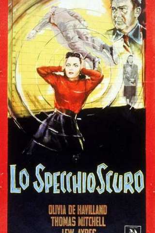 Lo specchio scuro [HD] (1946 CB01)