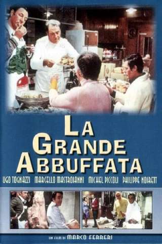 La grande abbuffata [HD] (1973 CB01)