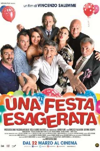 Una festa esagerata [HD] (2018 CB01)