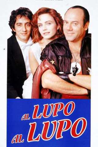 Al lupo al lupo [HD] (1992 CB01)