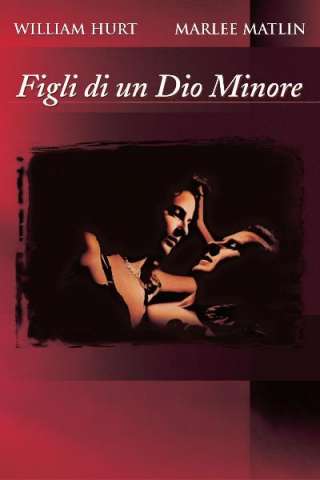 Figli di un dio minore [HD] (1986 CB01)