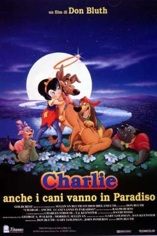 Charlie - Anche i cani vanno in paradiso [HD] (1989 CB01)