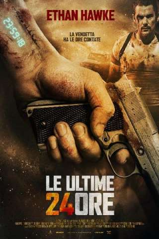 Le ultime 24 ore [HD] (2017 CB01)