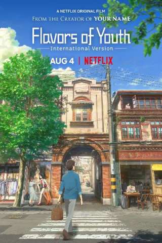 Flavors of Youth: International Version [HD] (2018 CB01)