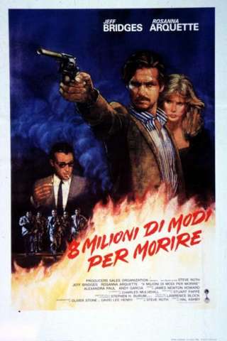 Otto milioni di modi per morire [HD] (1986 CB01)