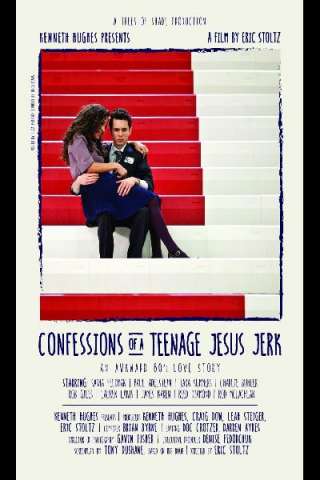 Confessions of a Teenage Jesus Jerk [HD] (2017 CB01)