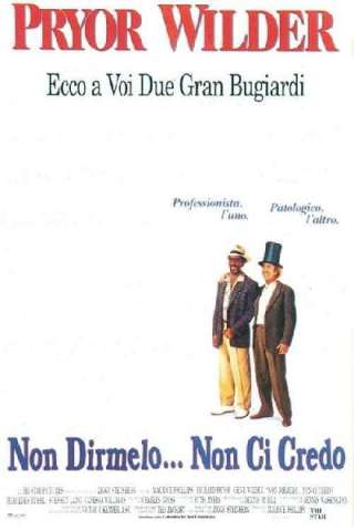 Non dirmelo non ci credo [HD] (1991 CB01)