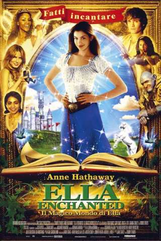 Ella Enchanted - Il magico mondo di Ella [HD] (2004 CB01)