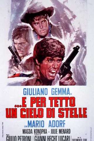 E per tetto un cielo di stelle [HD] (1968 CB01)