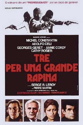 Tre per una grande rapina [HD] (1973 CB01)