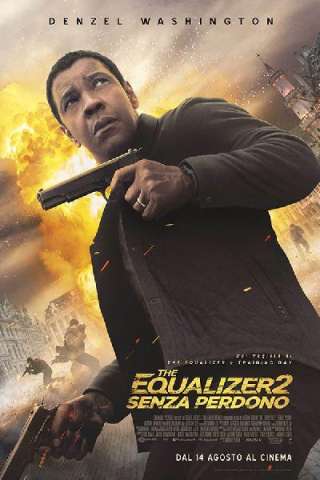 The Equalizer 2 - Senza Perdono [HD] (2018 CB01)