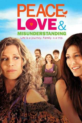 Peace, Love, &amp; Misunderstanding [HD] (2011 CB01)