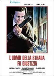 L'uomo della strada fa giustizia [HD] (1975 CB01)