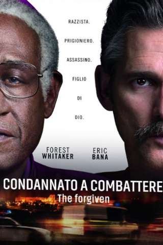 Condannato a combattere - The Forgiven [HD] (2018 CB01)