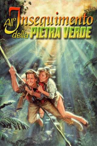 All'inseguimento della pietra verde [HD] (1984 CB01)