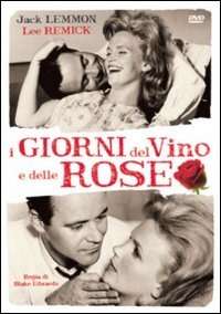 I giorni del vino e delle rose [HD] (1962 CB01)