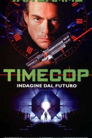 Timecop - Indagine dal futuro [HD] (1994 CB01)