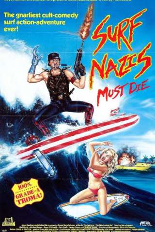 Surf Nazis Must Die [HD] (1987 CB01)