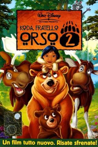 Koda, fratello orso 2 [HD] (2006 CB01)