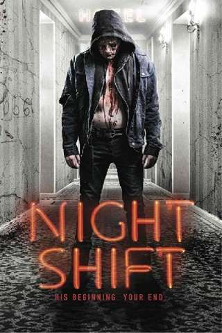 Nightshift [HD] (2018 CB01)