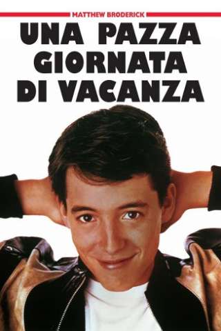 Una pazza giornata di vacanza [HD] (1986 CB01)