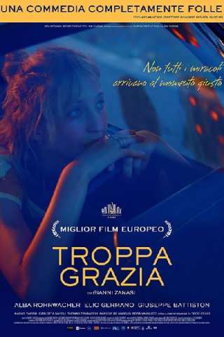 Troppa grazia [HD] (2018 CB01)