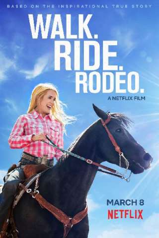 Walk. Ride. Rodeo. [HD] (2019 CB01)