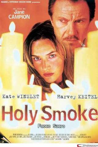 Holy Smoke - Fuoco sacro [HD] (1999 CB01)