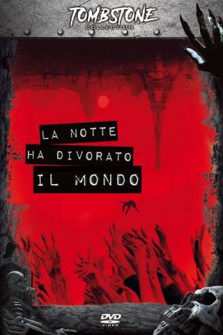 La notte ha divorato il mondo [HD] (2018 CB01)