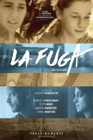 La Fuga - Girl in Flight [HD] (2019 CB01)