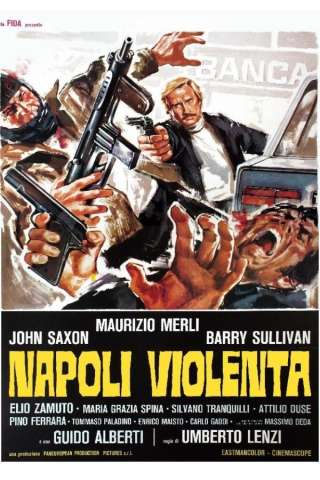 Napoli violenta [SD] (1976 CB01)