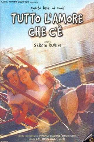 Tutto l'amore che c'è [HD] (2000 CB01)