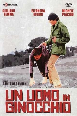 Un uomo in ginocchio [SD] (1979 CB01)