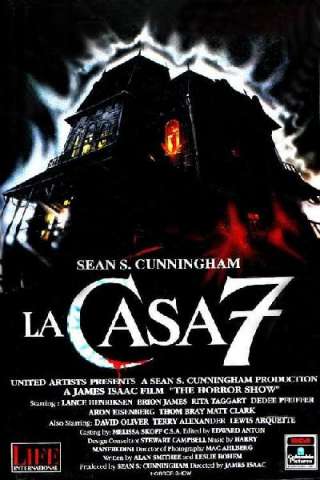 La casa 7 [HD] (1989 CB01)