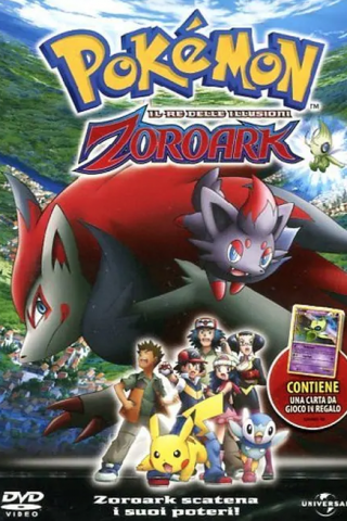 Pokémon - Il re delle illusioni Zoroark [HD] (2010 CB01)